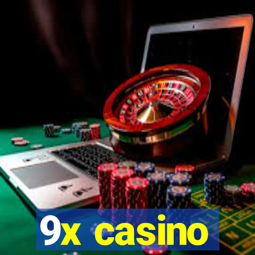 9x casino